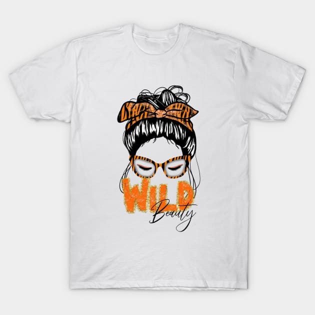 Messy bun - wild beauty - tiger print woman T-Shirt by CharlieCreates